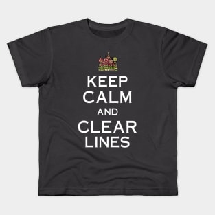 Keep Calm and Clear Lines Kids T-Shirt